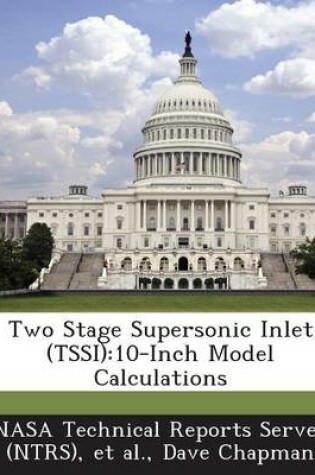 Cover of Two Stage Supersonic Inlet (Tssi)