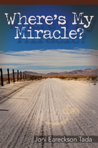 Cover of Where's My Miracle?