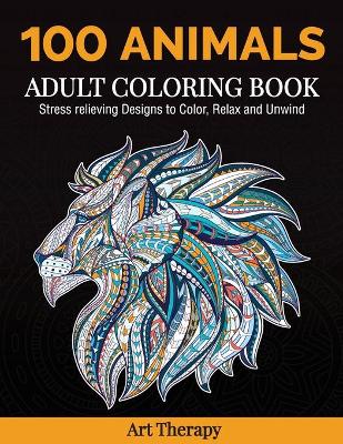 Book cover for 100 Animals Adult Coloring Book