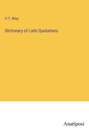 Cover of Dictionary of Latin Quotations