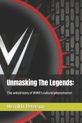 Book cover for Unmasking The Legends
