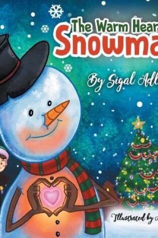 Cover of The Warm-Hearted Snowman