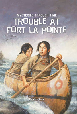 Book cover for Trouble at Fort La Pointe