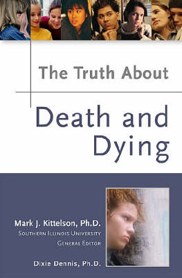 Book cover for The Truth About Death and Dying