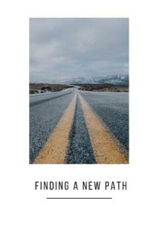 Cover of Finding A New Path