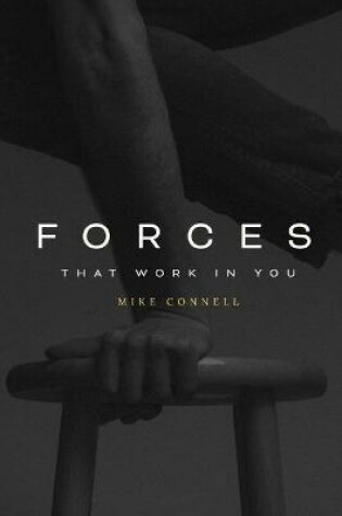 Cover of Forces that Work in You