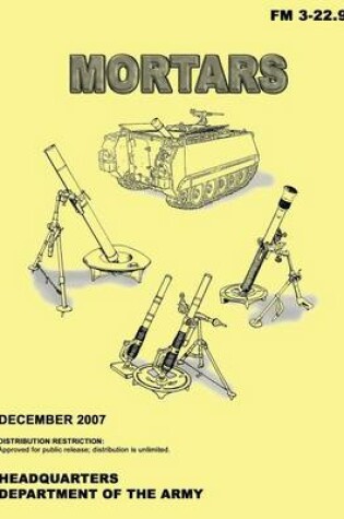 Cover of Mortars (FM 3-22.90)