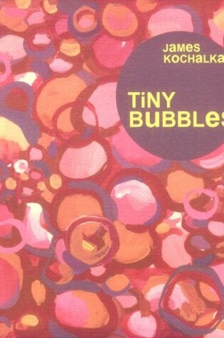 Cover of Tiny Bubbles