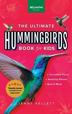 Book cover for Hummingbirds The Ultimate Hummingbird Book for Kids