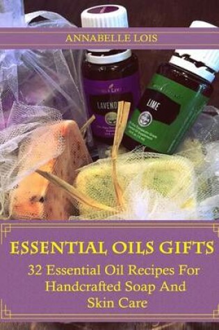 Cover of Essential Oils Gifts