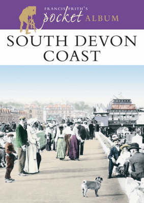 Book cover for Francis Frith's South Devon Coast Pocket Album
