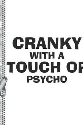 Cover of Cranky with a Touch of Psycho