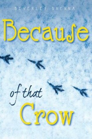 Cover of Because of That Crow