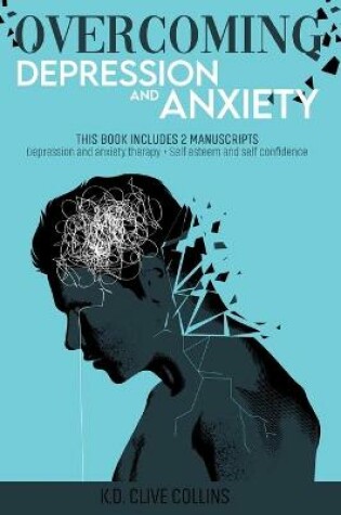 Cover of Overcoming Depression and Anxiety