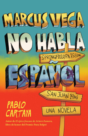 Book cover for Marcus Vega no habla español / Marcus Vega Doesn’t Speak Spanish