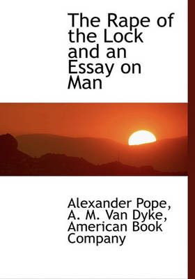 Book cover for The Rape of the Lock and an Essay on Man