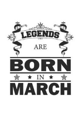 Cover of Legends Are Born In March