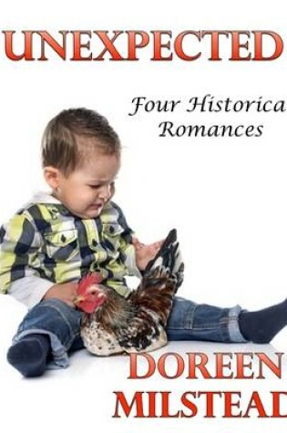 Cover of Unexpected: Four Historical Romances