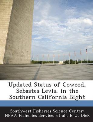 Book cover for Updated Status of Cowcod, Sebastes Levis, in the Southern California Bight