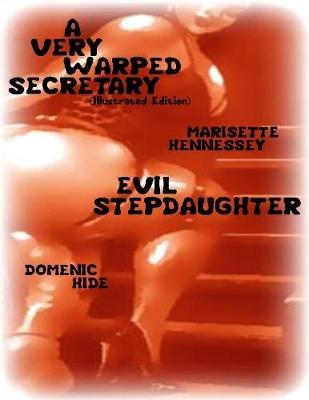 Book cover for A Very Warped Secretary- Evil Stepdaughter