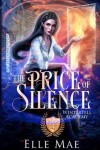 Book cover for The Price of Silence Book 4