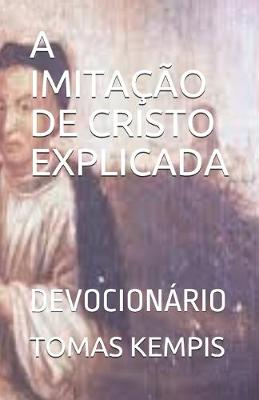 Book cover for A Imitacao de Cristo Explicada