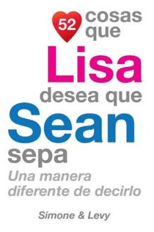 Cover of 52 Cosas Que Lisa Desea Que Sean Sepa