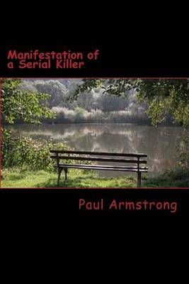 Book cover for Manifestation of a Serial Killer