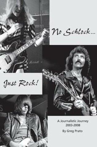 Cover of No Schlock...Just Rock!