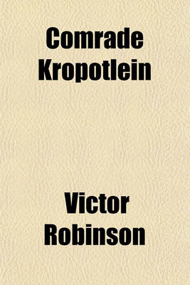 Book cover for Comrade Kropotlein