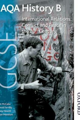 Cover of AQA GCSE History B International Relations: Conflict and Peace in the 20th Century