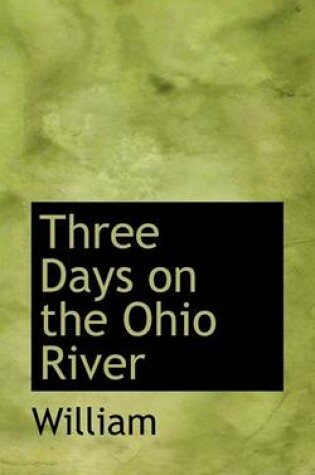 Cover of Three Days on the Ohio River