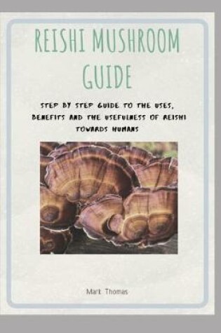 Cover of Reishi Mushroom Guide