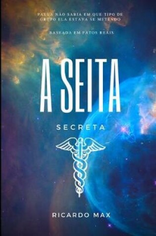 Cover of A Seita Secreta