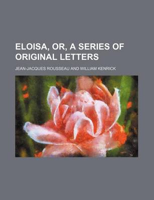 Book cover for Eloisa, Or, a Series of Original Letters (Volume 4)