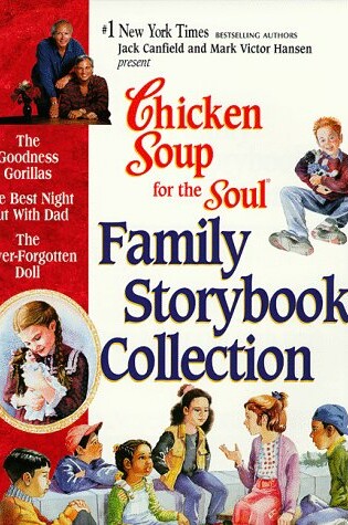 Cover of Chicken Soup for the Soul Family Storybook Collection