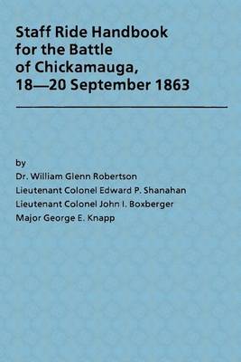 Book cover for Staff Ride Handbook for the Battle of Chickamauga, 18-20 September 1863