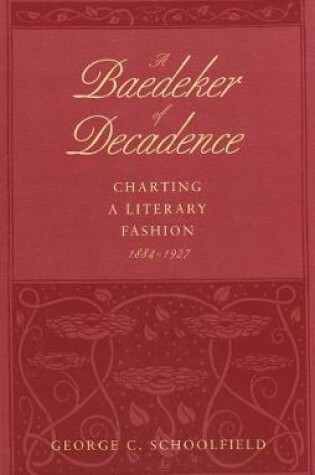 Cover of A Baedeker of Decadence