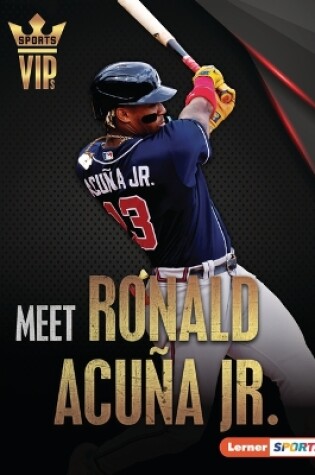 Cover of Meet Ronald Acuña Jr.