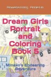 Book cover for Dream Girls Portrait and Coloring Book 5