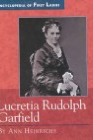 Cover of Lucretia Rudolph Garfield