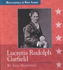 Book cover for Lucretia Rudolph Garfield