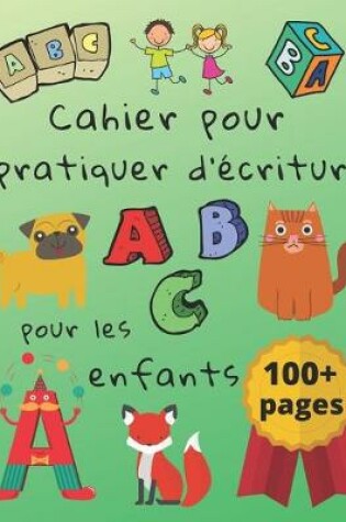 Cover of Cahier pour pratiquer d'écriture