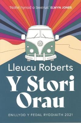 Book cover for Stori Orau, Y - Medal Ryddiaith 2021