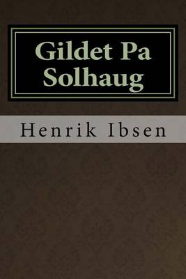 Book cover for Gildet Pa Solhaug