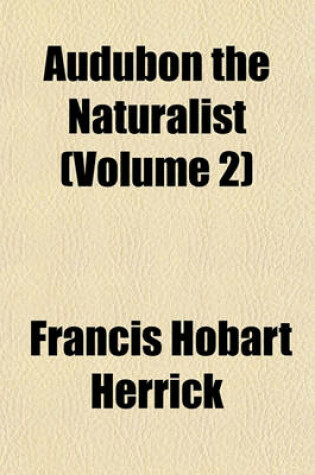 Cover of Audubon the Naturalist (Volume 2)