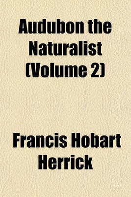 Book cover for Audubon the Naturalist (Volume 2)