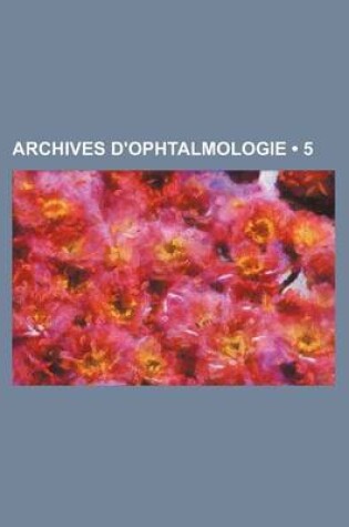 Cover of Archives D'Ophtalmologie (5)