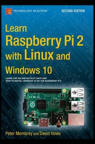 Cover of Learn Raspberry Pi 2 with Linux and Windows 10