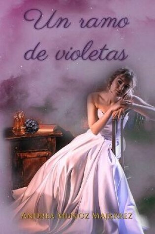 Cover of Un ramo de violetas